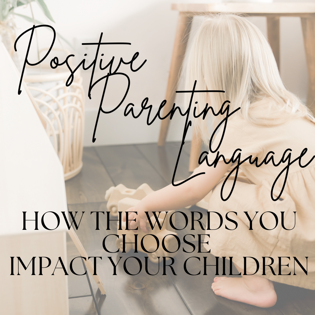 The Benefits Of Positive Parenting - That Quiet Blog